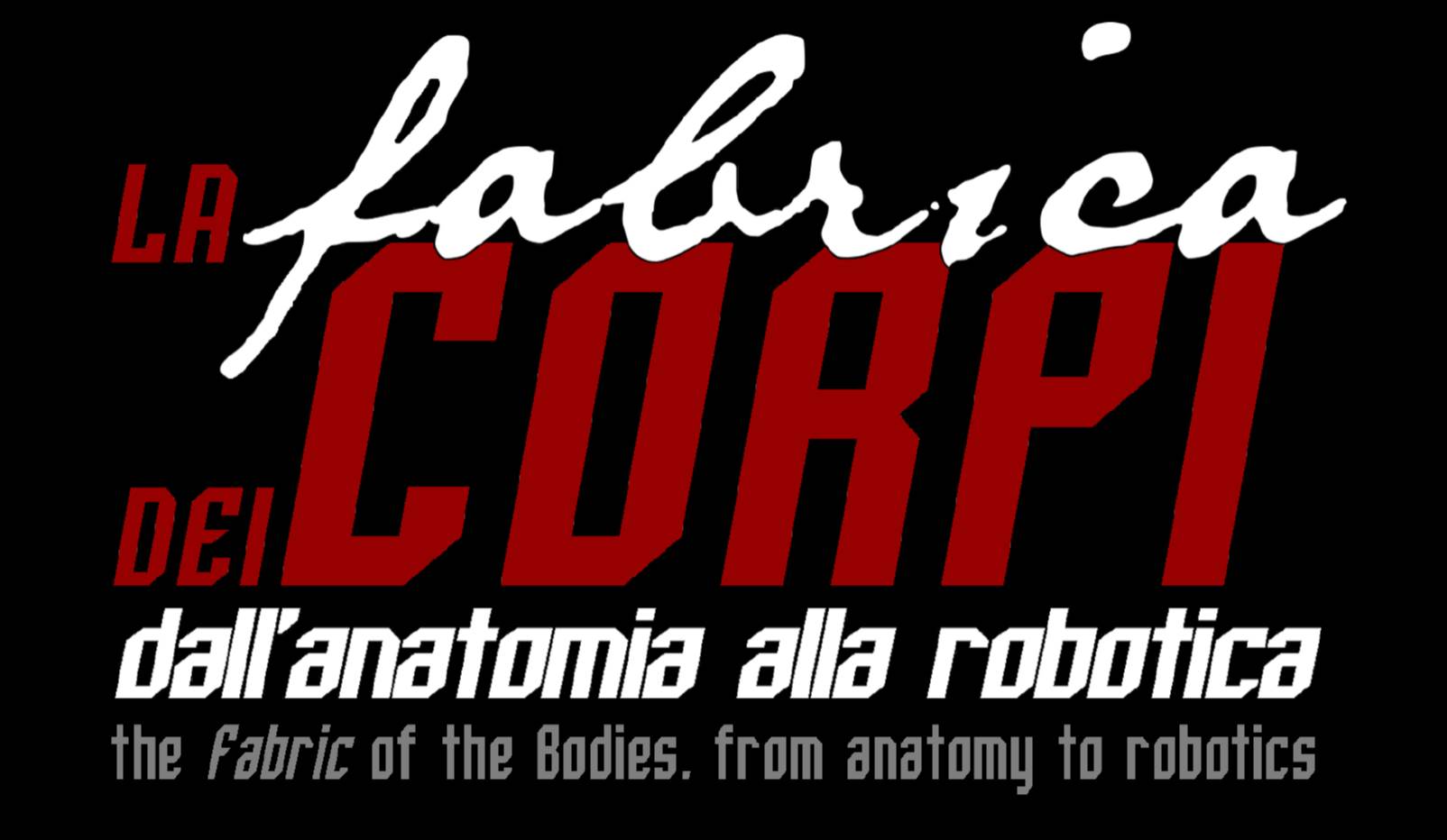 La Fabrica dei corpi